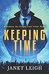 Keeping Time: A Between The Clouds Time Travel Novel