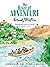 The River of Adventure (The Adventure Series #8) by Enid Blyton by Enid Blyton