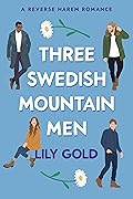 Three Swedish Mountain Men