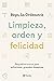 Limpieza, orden y felicidad: Pequeños trucos para solucionar grandes desastres