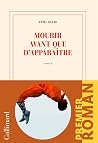 Mourir avant que d'apparaître Mourir avant que d'apparaître