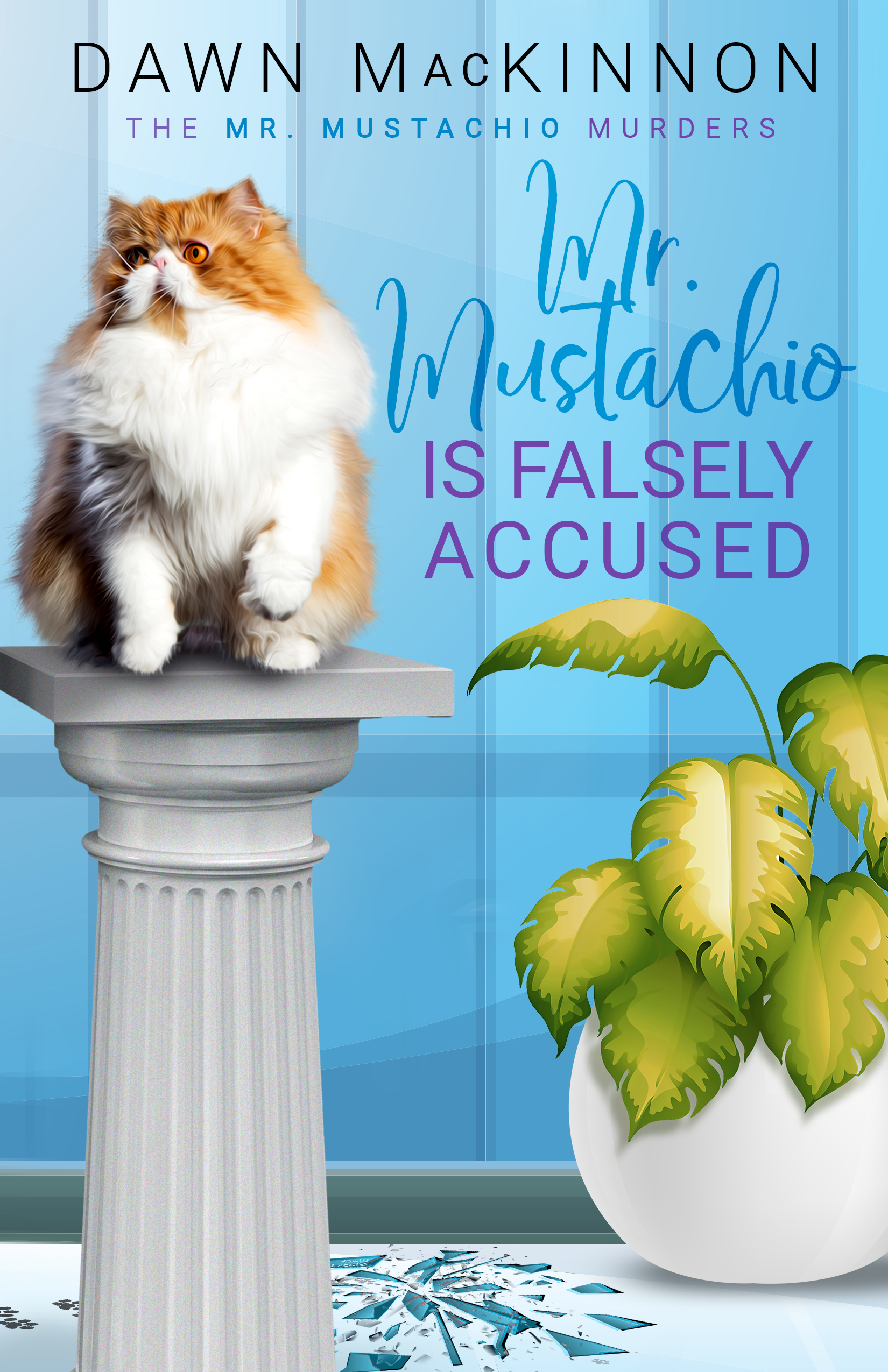 Mr. Mustachio Is Falsely Accused (The Mr. Mustachio Murders #1)