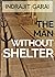 The Man without Shelter