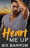 Heart Me Up (Bent Oak, Texas #2)