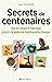 Secrets de centenaires by Jean Pélissier
