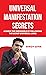 Universal Manifestation Secrets by Binoy John
