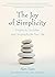The Joy of Simplicity: Insi...