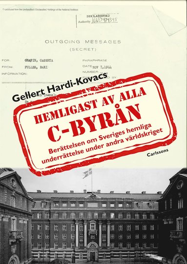 Hemligast av alla C-Byrån (Hardcover)