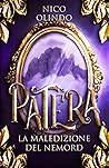 Patèra - La maledizione del Nemord by Nico Olindo