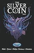 The Silver Coin, Vol. 3
