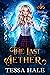 The Last Aether (Royals of ...