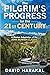 The Pilgrim's Progress for the 21st Century: A Modern Adaptation of the John Bunyan Classic