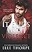 It Ends With Violence (Saint View Psychos, #3)