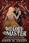 The Melody and the Master by Sarah M. Cradit