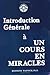 Introduction Générale a Un Cours En Miracles