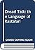 Dread talk: The language of...