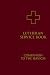 Lutheran Service Book: Comp...