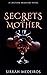 Secrets of Mother (Cristian...