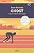 Ghost by Jason Reynolds