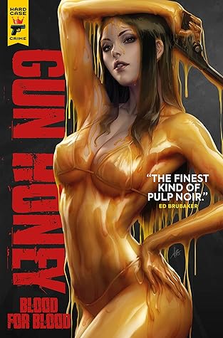 Gun Honey, Vol. 2: Blood for Blood