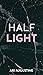 Half Light