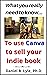 To use Canva to sell your Indie book by Daniel Lyle