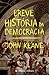 Breve História da Democracia