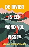De rivier is een ...