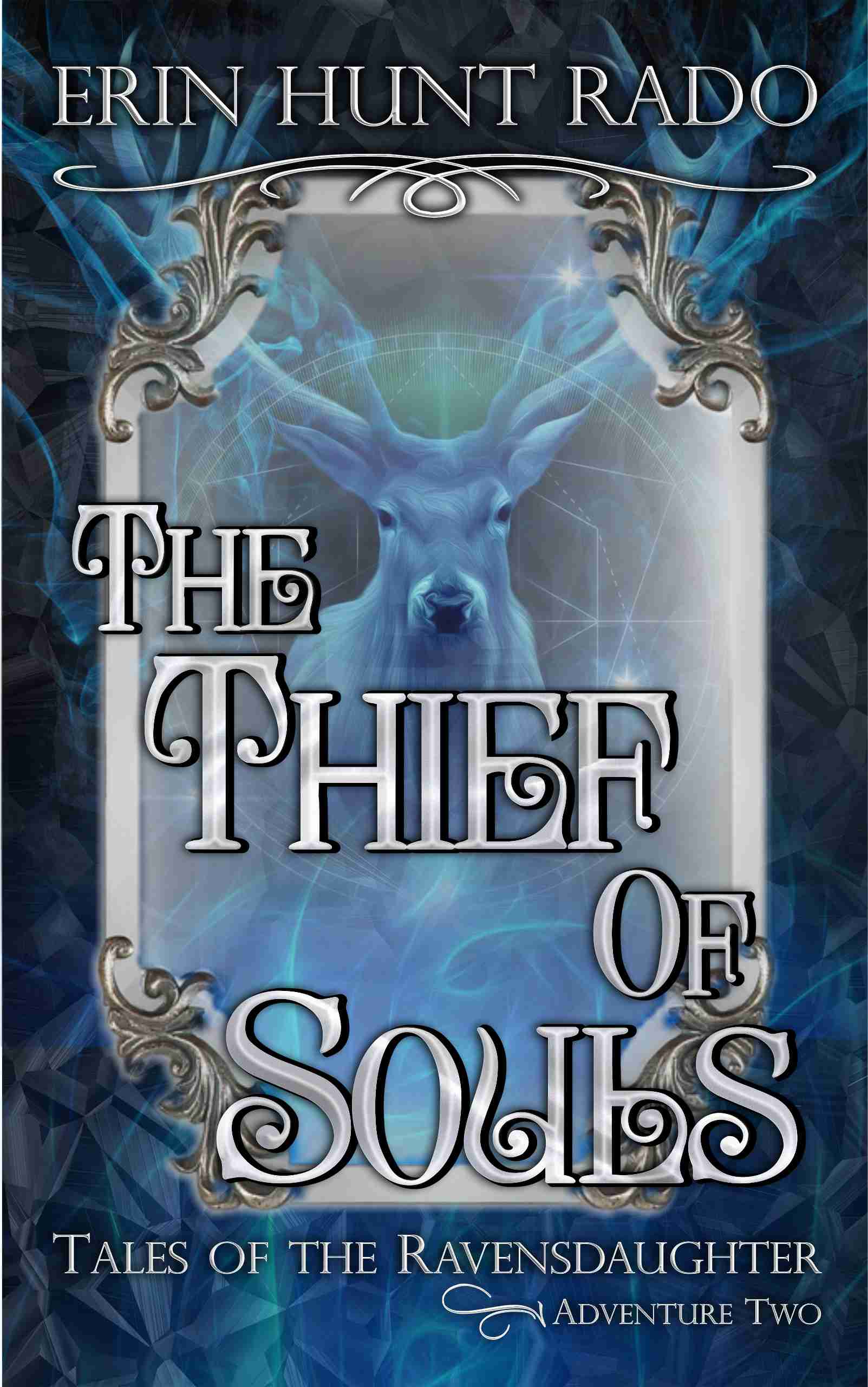 The Thief of Souls - Tales of the Ravensdaughter Adventure #2