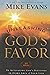 Unleashing God's Favor: 30 ...