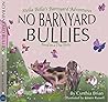 No Barnyard Bullies