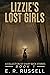 Lizzie's Lost Girls by E. R. Russell
