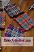 Make Potholder Loom by Mr Dawna Ray