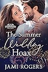 The Summer Wedding Hoax (The Evergreen Brothers, #2)