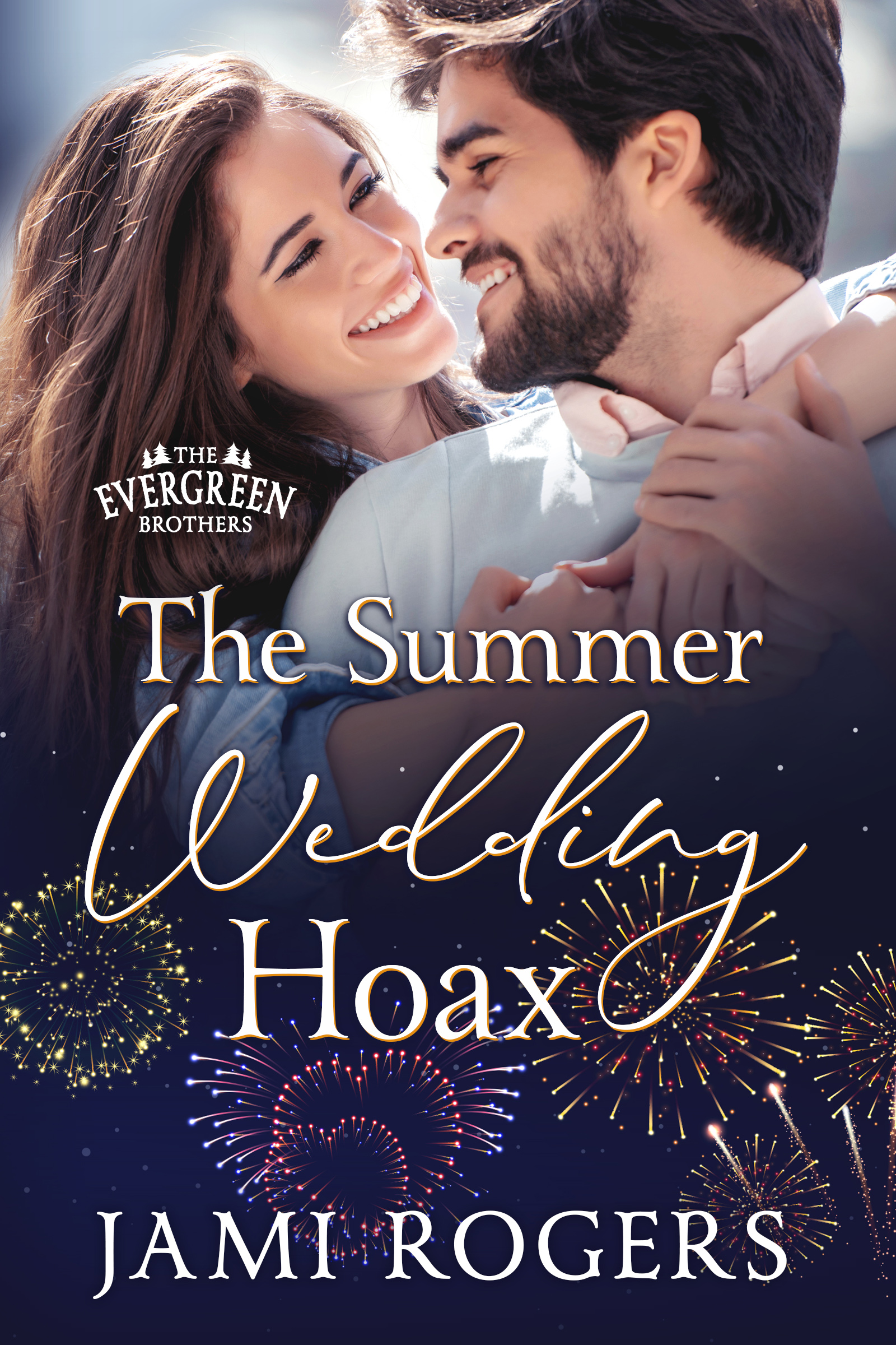 The Summer Wedding Hoax (The Evergreen Brothers, #2)
