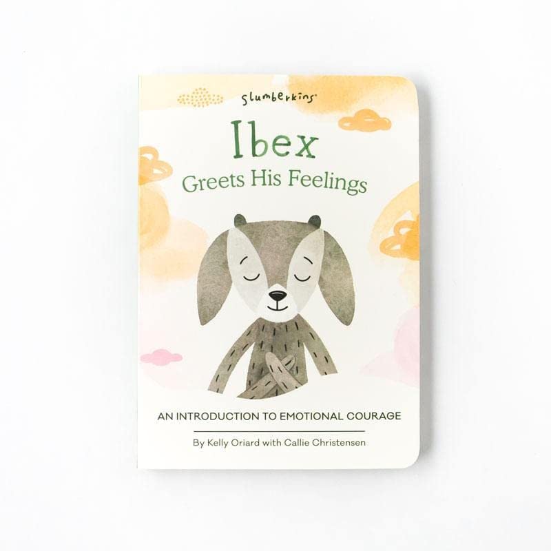 Ibex Greets His Feelings: An Introduction to Emotional Courage (Board book)