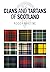 Clans and Tartans of Scotland by Roddy Martine