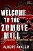 Welcome to the Zombie Mill:...