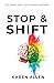 Stop & Shift: The Mindset Reset That Changes Everything