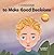 I Choose to Make Good Decisions: A Rhyming Picture Book About Making Good Decisions (Teacher and Therapist Toolbox: I Choose 13)