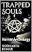 Trapped Souls: Horror Antho...