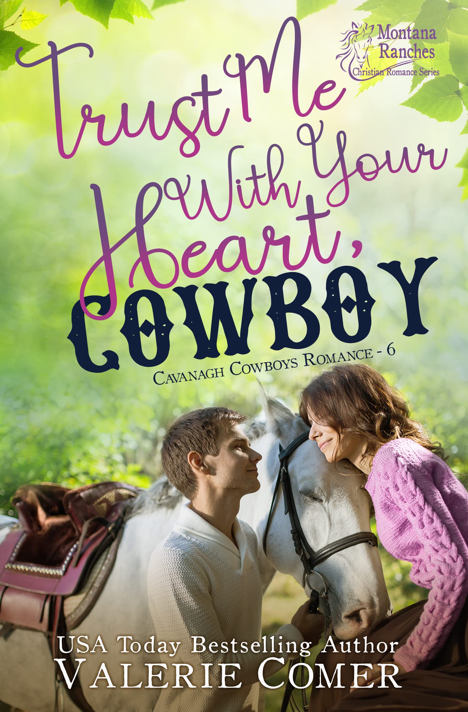 Trust Me With Your Heart, Cowboy (Cavanagh Cowboys Romance #6)
