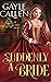 Suddenly a Bride (The Brides Trilogy #3)