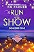 The Run of the Show (Concor...