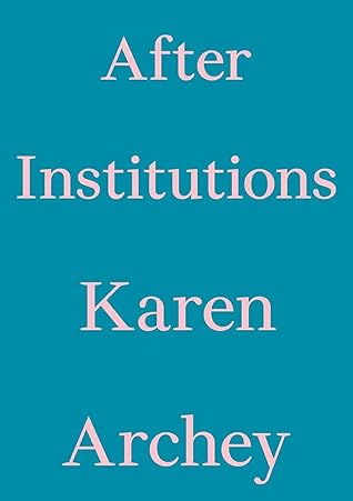After Institutions