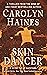 Skin Dancer by Carolyn Haines