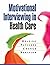 Motivational Interviewing in Health Care: Helping Patients Change Behavior (Applications of Motivational Interviewing)
