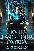 Evil Overlord Omega