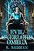 Evil Overlord Omega (Darkst...