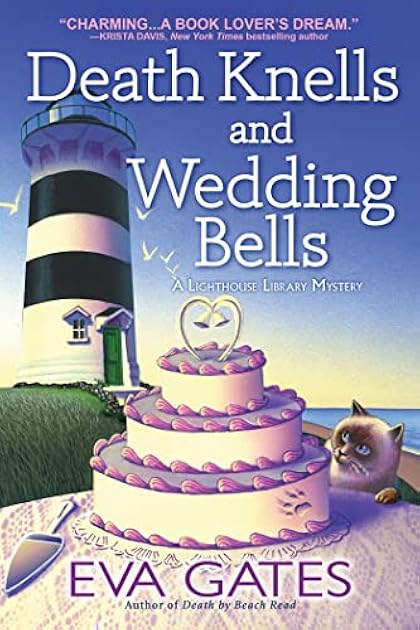 Death Knells and Wedding Bells (Lighthouse Library Mystery, #10)